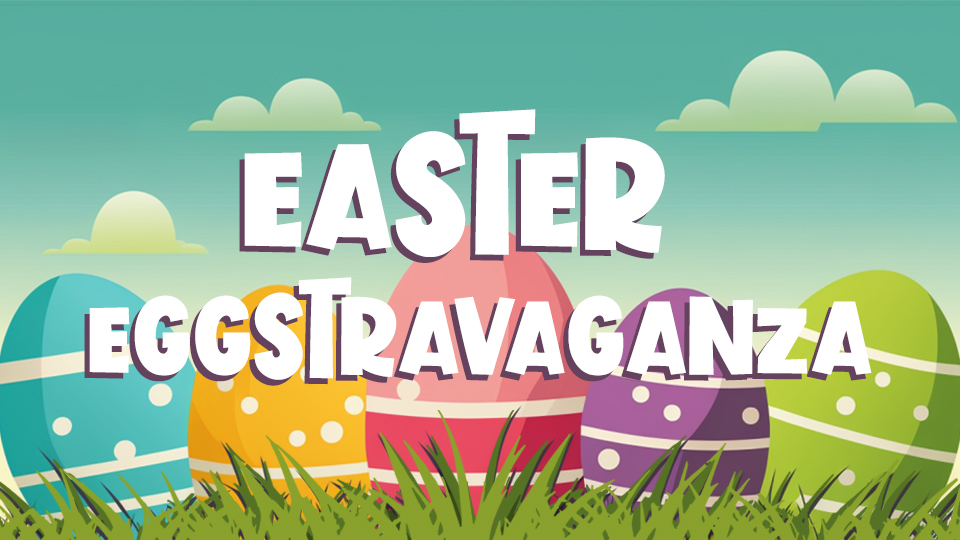 Featured_Easter Eggstravaganza